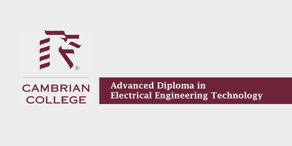 Advanced Diploma in Electrical Engineering Technology – Cambrian College